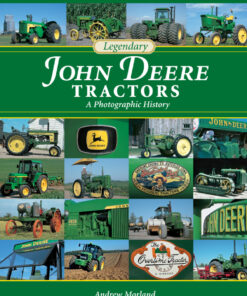 Legendary John Deere Tractors: A Photographic History eBook