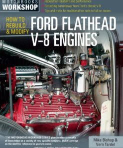 How to Rebuild and Modify Ford Flathead V-8 Engines eBook