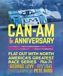 Can-Am 50th Anniversary: Flat Out with North America's Greatest Race Series 1966-74 eBook