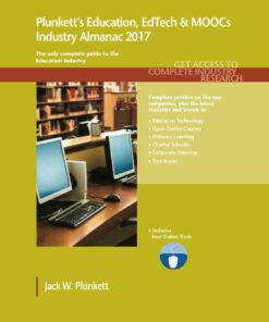 Plunkett's Education, EdTech & MOOCs Industry Almanac 2017 eBook