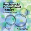 Cara and MacRae's Psychosocial Occupational Therapy: An Evolving Practice eBook