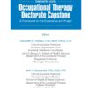Entry-Level Occupational Therapy Capstone: A Framework for the Experience and Project eBook