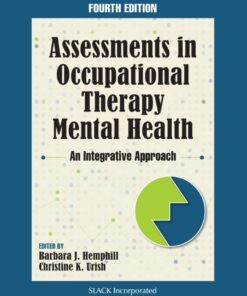 Assessments in Occupational Therapy Mental Health: Integrative Approach, Fo  eBook