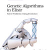 Genetic Algorithms in Elixir eBook