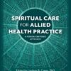 Spiritual Care for Allied Health Practice: A Person-centered Approach eBook