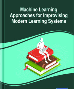 Machine Learning Approaches for Improvising Modern Learning Systems eBook