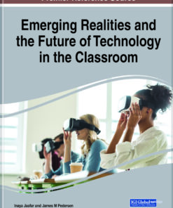 Emerging Realities and the Future of Technology in the Classroom eBook