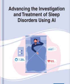 Advancing the Investigation and Treatment of Sleep Disorders Using AI eBook