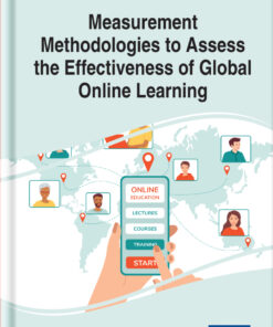 Measurement Methodologies to Assess the Effectiveness of Global Online Learning eBook