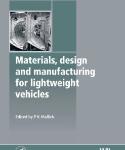 Materials, Design and Manufacturing for Lightweight Vehicles eBook