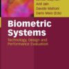 Biometric Systems: Technology, Design and Performance Evaluation eBook