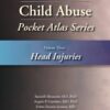 Child Abuse Pocket Atlas, Volume 3: Head Injuries eBook
