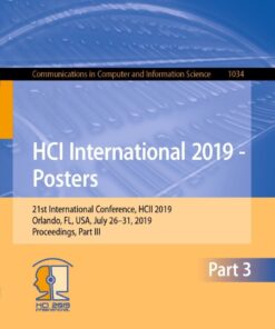 HCI International 2019 - Posters: 21st International Conference, HCII 2019, Orlando, FL, USA, July 26–31, 2019, Proceedings, Part III eBook