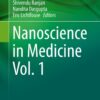 Nanoscience in Medicine Vol. 1 eBook