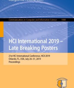 HCI International 2019 – Late Breaking Posters: 21st HCI International Conference, HCII 2019, Orlando, FL, USA, July 26–31, 2019, Proceedings eBook