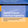 Applied Computer Sciences in Engineering: 6th Workshop on Engineering Applications, WEA 2019, Santa Marta, Colombia, October 16–18, 2019, Proceedings eBook