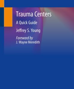 Trauma Centers: A Quick Guide eBook