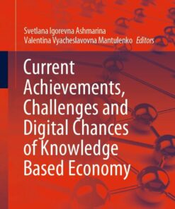Current Achievements, Challenges and Digital Chances of Knowledge Based Economy eBook