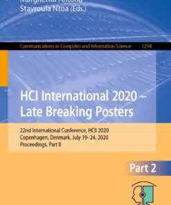 HCI International 2020 – Late Breaking Posters: 22nd International Conference, HCII 2020, Copenhagen, Denmark, July 19–24, 2020, Proceedings, Part II eBook