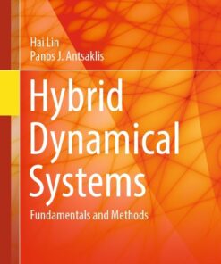 Hybrid Dynamical Systems: Fundamentals and Methods eBook