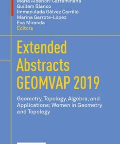 Extended Abstracts GEOMVAP 2019: Geometry, Topology, Algebra, and Applications; Women in Geometry and Topology eBook