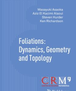 Foliations: Dynamics, Geometry and Topology eBook