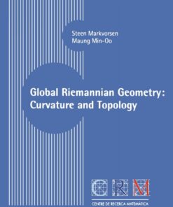 Global Riemannian Geometry: Curvature and Topology eBook