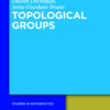 Topological Groups and the Pontryagin-van Kampen Duality: An Introduction eBook