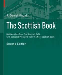 The Scottish Book: Mathematics from The Scottish Café, with Selected Problems from The New Scottish Book eBook