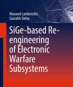 SiGe-based Re-engineering of Electronic Warfare Subsystems eBook