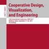 Cooperative Design, Visualization, and Engineering: 14th International Conference, CDVE 2017, Mallorca, Spain, September 17-20, 2017, Proceedings eBook