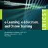 e-Learning, e-Education, and Online Training: 4th International Conference, eLEOT 2018, Shanghai, China, April 5–7, 2018, Proceedings eBook