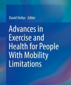 Advances in Exercise and Health for People With Mobility Limitations eBook