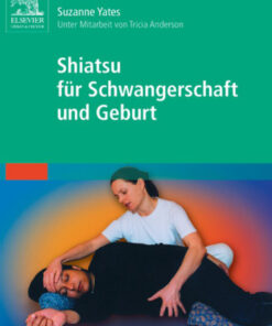 Shiatsu für Schwangerschaft und Geburt eBook