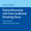 Rational Reasoning with FiKnowledge Bases Theoretical and Implementational Aspects eBook
