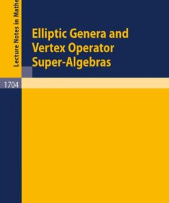 Elliptic Genera and Vertex Operator Super-Algebras eBook