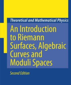 An Introduction to Riemann Surfaces, Algebraic Curves and Moduli Spaces eBook