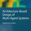 Architecture-Based Design of Multi-Agent Systems eBook