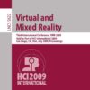 Virtual and Mixed Reality: Third International Conference, VMR 2009, Held as Part of HCI International 2009, San Diego, CA USA, July, 19-24, 2009, Proceedings eBook