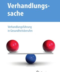 Verhandlungssache – Verhandlungsführung in Gesundheitsberufen eBook