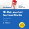 FBL Klein-Vogelbach Functional Kinetics: Therapeutische Übungen eBook