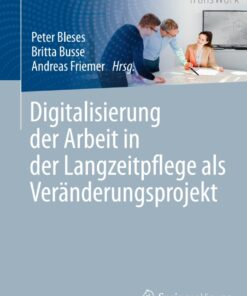 Digitalisierung der Arbeit in der Langzeitpflege als Veränderungsprojekt eBook