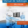 Manual de radiología para técnicos Física, biología y protección radiológica eBook