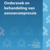 Onderzoek en behandeling van zenuwcompressie eBook