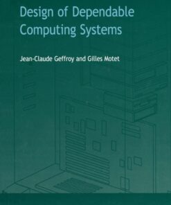 Design of Dependable Computing Systems eBook