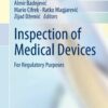 Inspection of Medical Devices: For Regulatory Purposes eBook