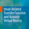 Head-Related Transfer Function and Acoustic Virtual Reality eBook