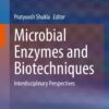 Microbial Enzymes and Biotechniques: Interdisciplinary Perspectives eBook