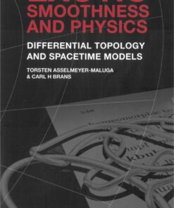 Exotic Smoothness And Physics: Differential Topology And Spacetime Models eBook