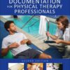 Effective Documentation for Physical Therapy Professionals, Second Edition eBook